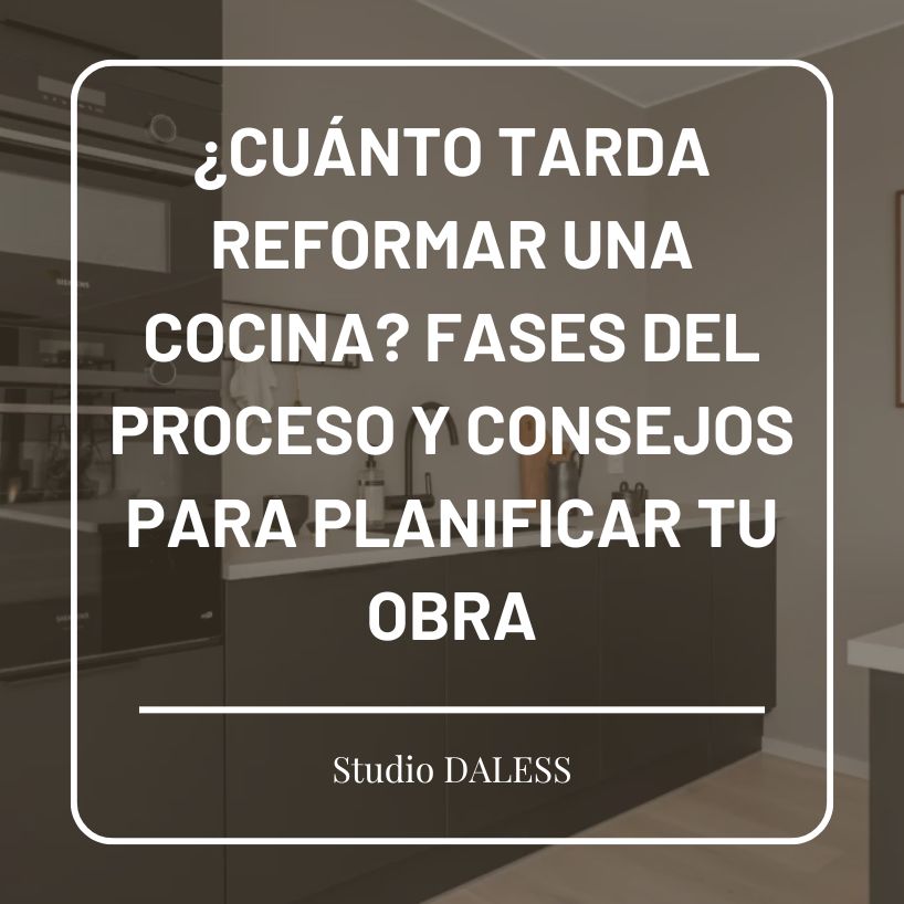 Cuánto tarda reformar una cocina Fases del proceso y consejos para planificar tu obra