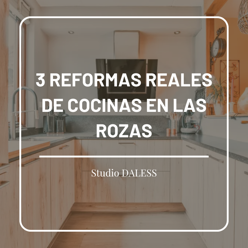 3 Reformas Reales de Cocinas en Las Rozas